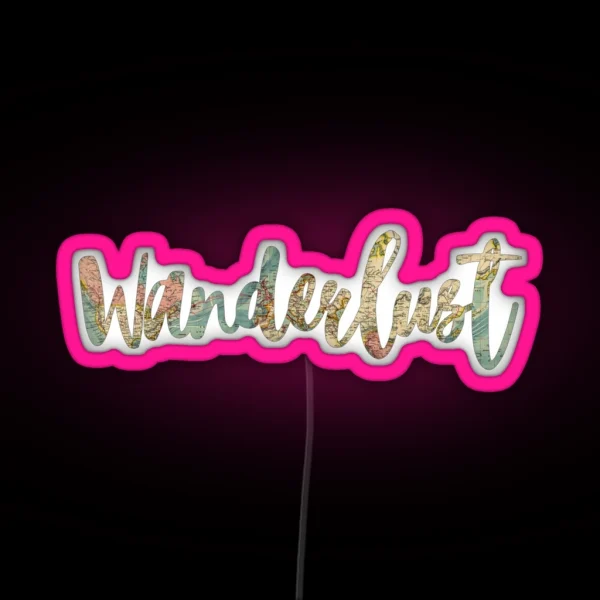 Wanderlust RGB Neon Sign