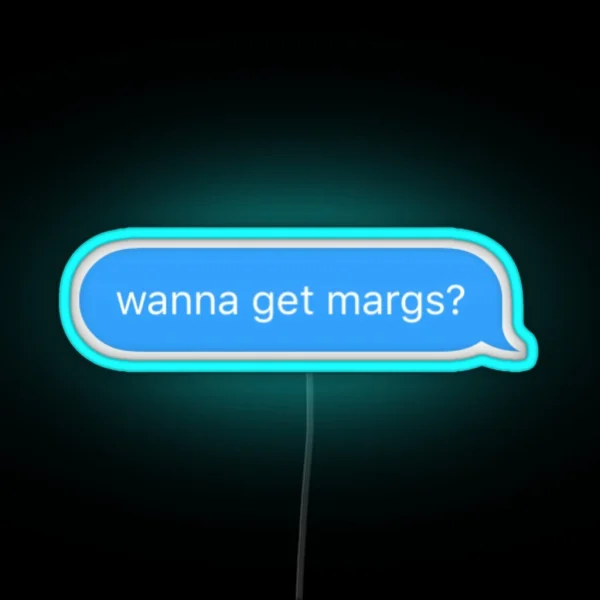 Wanna Get Margaritas RGB Neon Sign