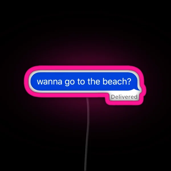 Wanna Go To The Beach Led RGB Neon Sign