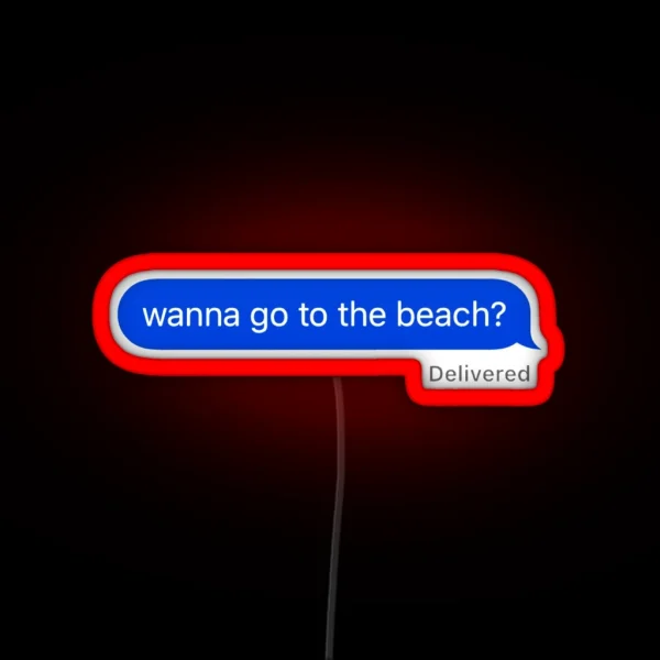 Wanna Go To The Beach Led RGB Neon Sign