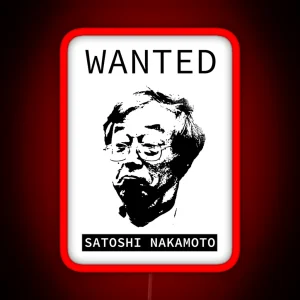 Wanted Satoshi Nakamoto RGB Neon Sign