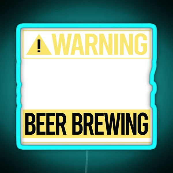 Warning About Beer Brewing RGB Neon Sign