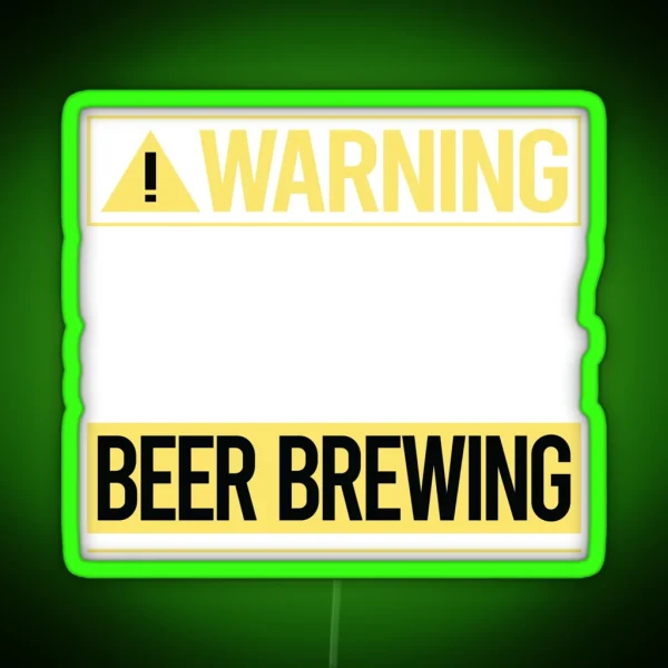 Warning About Beer Brewing RGB Neon Sign