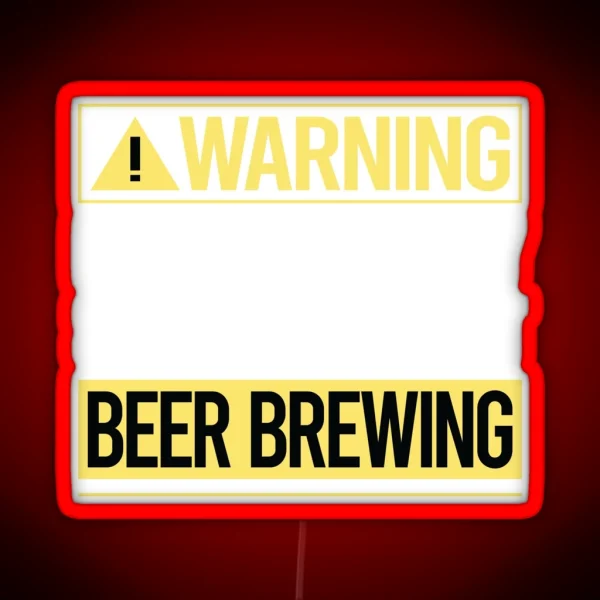 Warning About Beer Brewing RGB Neon Sign