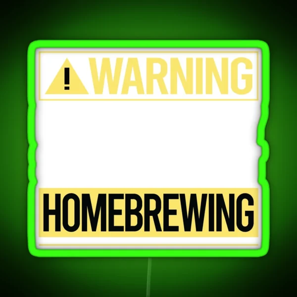 Warning About Homebrewing Homebrew Homebrewer Beer Home RGB Neon Sign