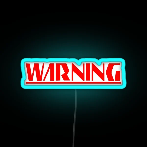 WARNING BOSS APPROACHING RGB Neon Sign