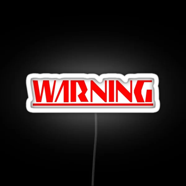 WARNING BOSS APPROACHING RGB Neon Sign