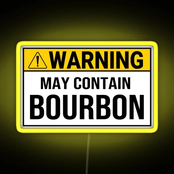 Warning Contain Bourbon Whiskey Drinking Warning Sign RGB Neon Sign