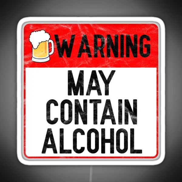 Warning May Contain Alcohol RGB Neon Sign