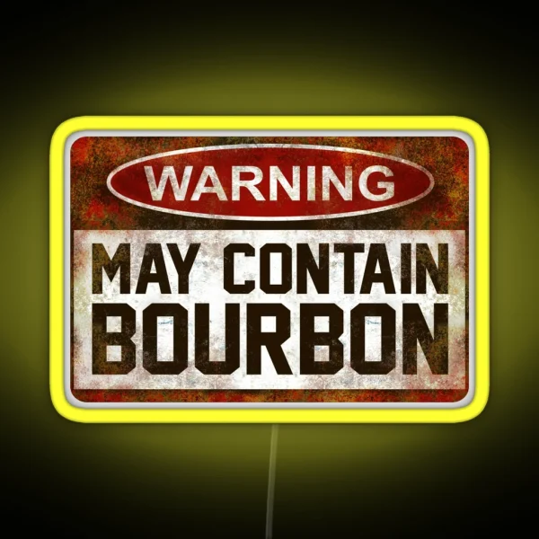 Warning May Contain Bourbon RGB Neon Sign