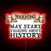 Warning: May Start Uncontrollably Ranting About Historical Events with Neon