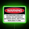 Oddly specific machine safety warning sign in vibrant neon colors