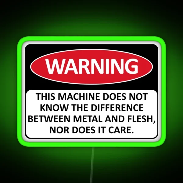 Warning This Machine Does Not Know The RGB Neon Sign