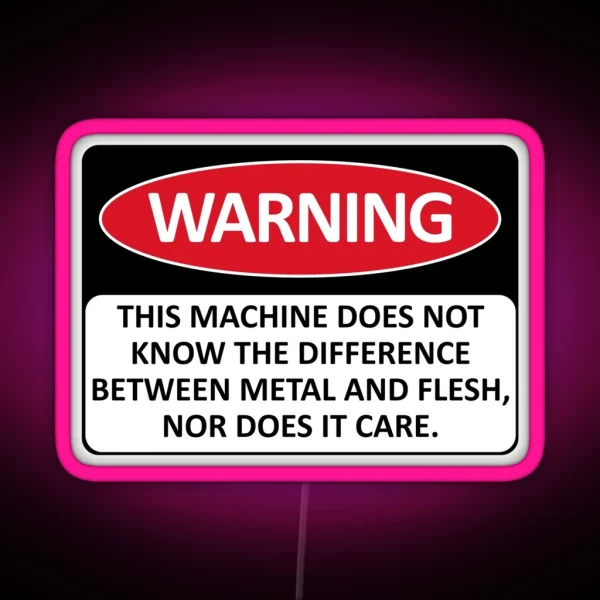 Warning This Machine Does Not Know The RGB Neon Sign