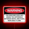 Odd warning label for an absurdly specific industrial machine safety feature.