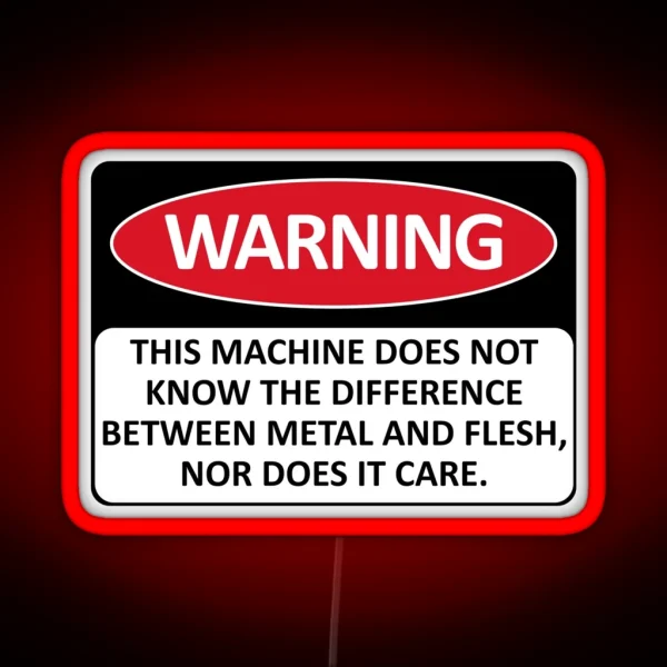 Warning This Machine Does Not Know The RGB Neon Sign