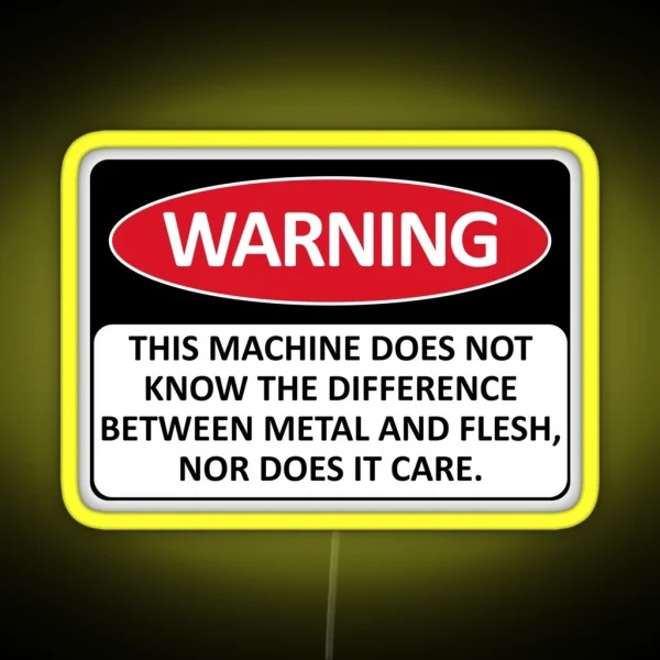 Warning This Machine Does Not Know The RGB Neon Sign