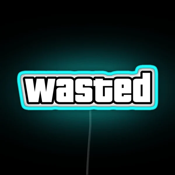 Wasted RGB Neon Sign