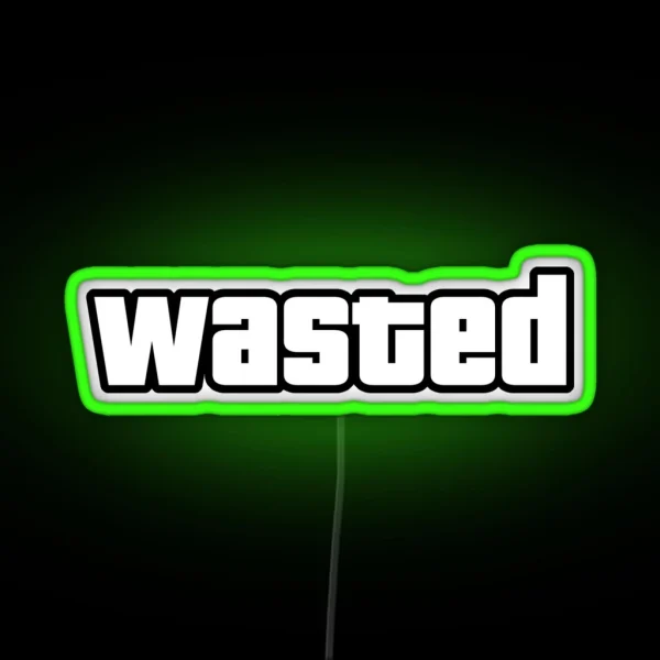 Wasted RGB Neon Sign