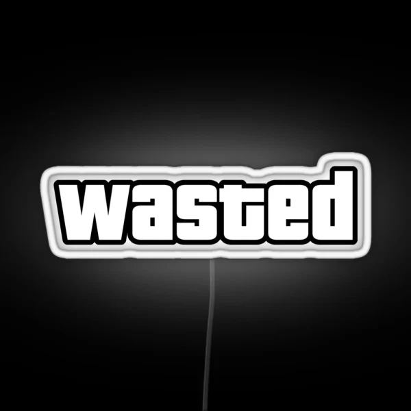 Wasted RGB Neon Sign