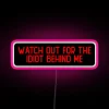 RGB LED Neon Warning Sign: 'Watch Out' Humorous Bike Road Decal