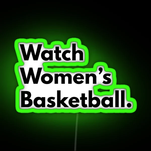 Watch Women S Basketball RGB Neon Sign