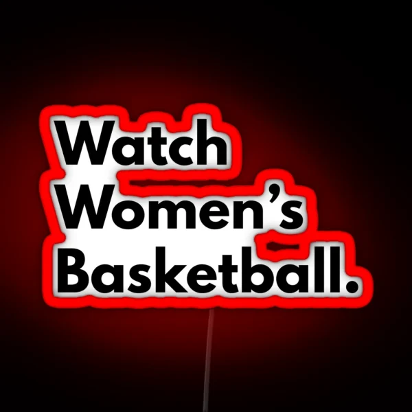 Watch Women S Basketball RGB Neon Sign