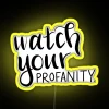 Customizable Watch Your Profanity RGB Neon Sign with Bright LED Display