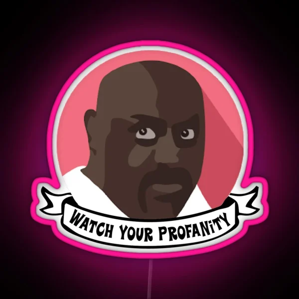 Watch Your Profanity RGB Neon Sign