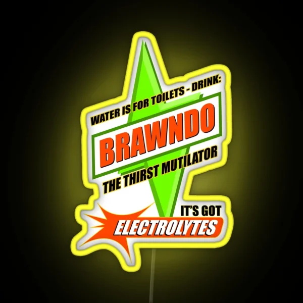 Water Is For Toilets Drink Brawndo RGB Neon Sign