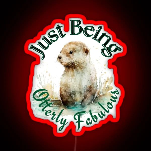 Watercolour Otter Otterly Fabulous RGB Neon Sign