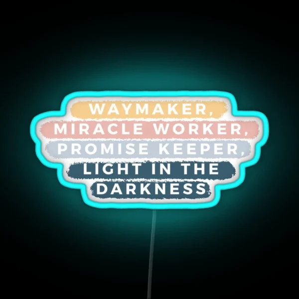 Waymaker RGB Neon Sign