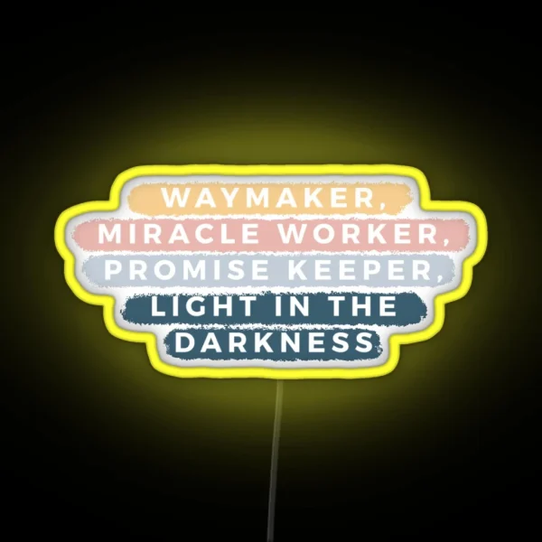 Waymaker RGB Neon Sign