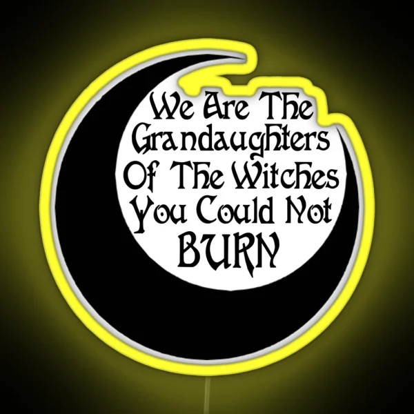 We Are The Grandaughters RGB Neon Sign