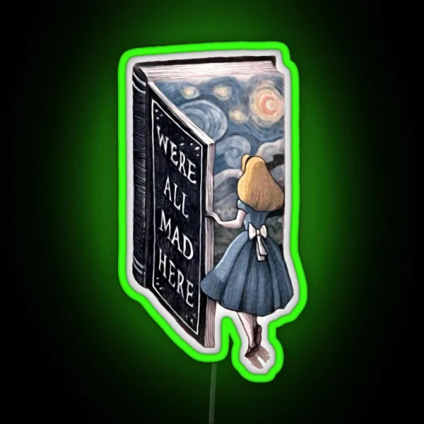 We Re All Mad Here RGB Neon Sign