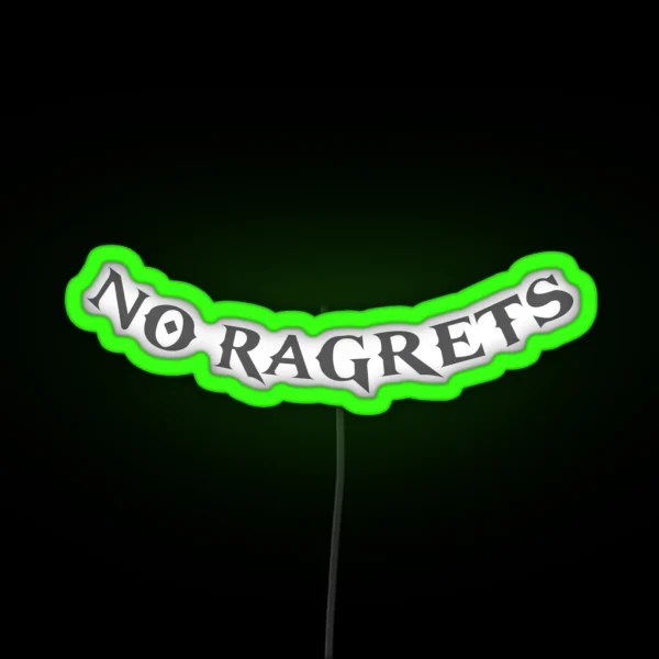 We Re The Millers No Ragrets Scotty P RGB Neon Sign