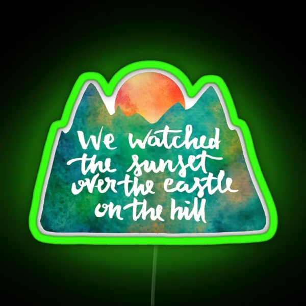 We Watched The Sunset RGB Neon Sign