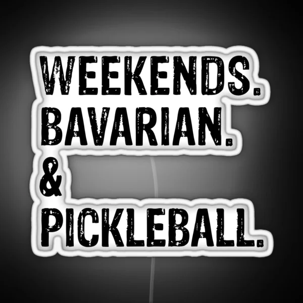 Weekends Bavarian And Pickleball Funny Dog RGB Neon Sign