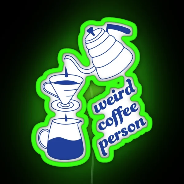 Weird Coffee Person Pour Over Brew RGB Neon Sign