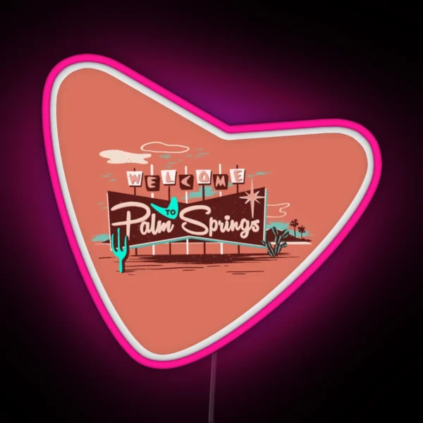 Welcome To Palm Springs RGB Neon Sign