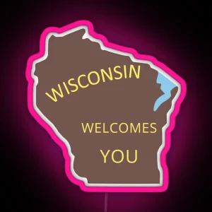 Welcome To Wisconsin RGB Neon Sign