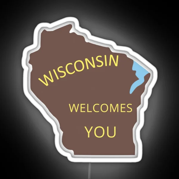 Welcome To Wisconsin RGB Neon Sign