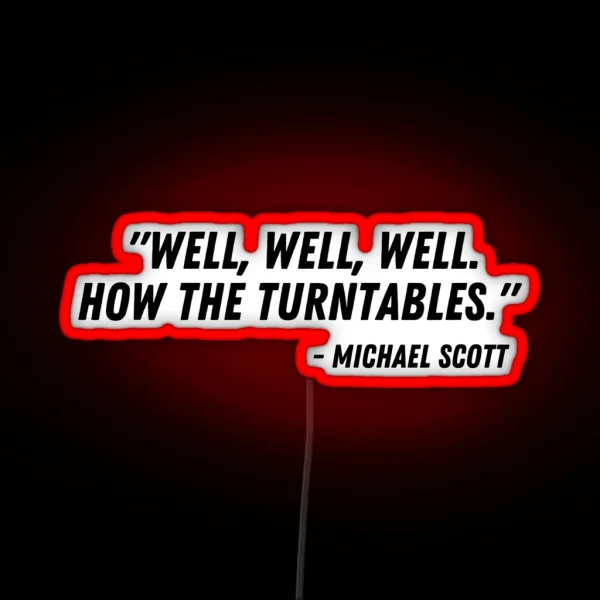 Well Well Well How The Turntables Hydro Flask Led RGB Neon Sign