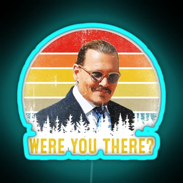 Were You There Maybe They Re Hearsay Papers RGB Neon Sign
