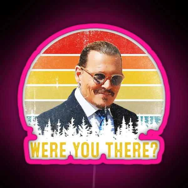 Were You There Maybe They Re Hearsay Papers RGB Neon Sign