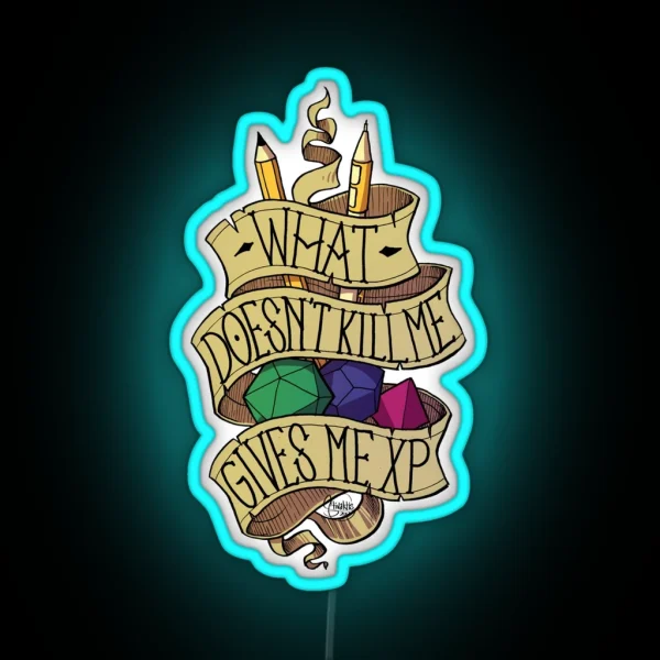What Doesn T Kill Me RGB Neon Sign