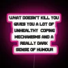 RGB Neon Sign with Inspirational Quote 'What Doesn't Kill You'