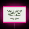 RGB Neon Sign with Inspirational Quote Motivates Positive Change Always