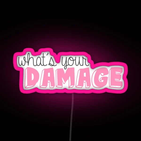 What S Your Damage RGB Neon Sign