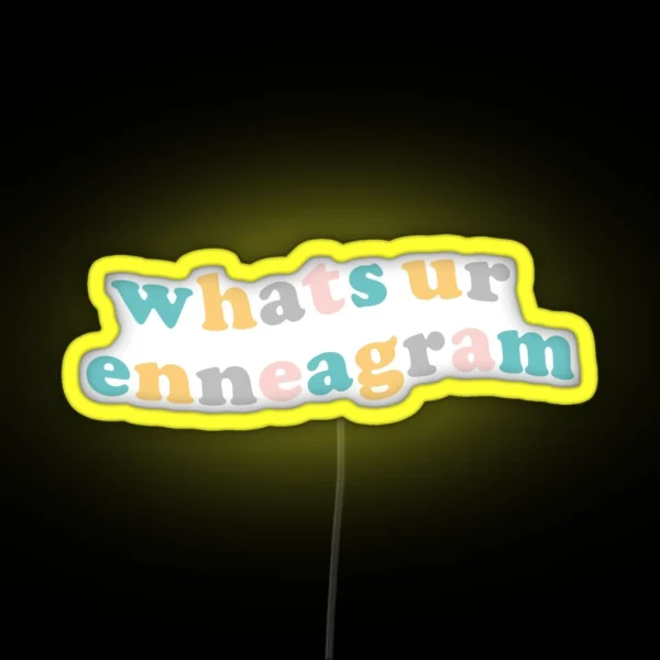 What S Your Enneagram RGB Neon Sign